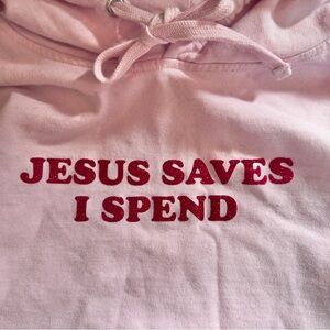 pink jesus saves i spend oversized funny unif inspired hoodie xl